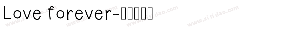 Love forever字体转换